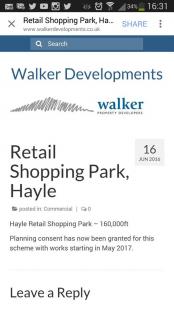16 Jun 2016 -   Hayle Retail Shopping Park – 160,000ft  Planning consent has now been granted for this scheme with works starting in May 2017.